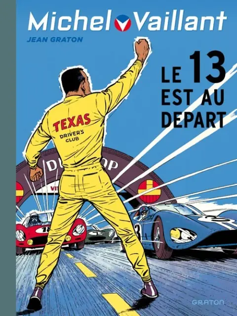 Michel Vaillant Tome 5 Le 13 est au départ