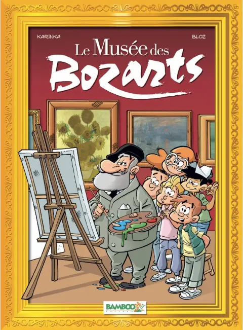Le Musée des bozarts Tome 1