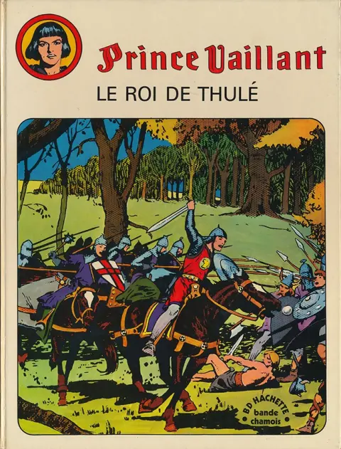 Prince Vaillant Hachette Tome 4 Le roi de Thulé