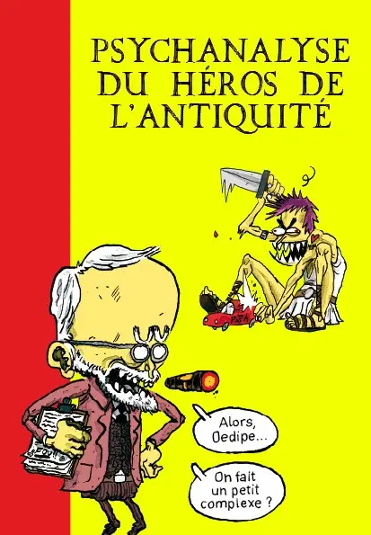 Psychanalyse du... Tome 6 Psychanalyse du héros de l'Antiquité