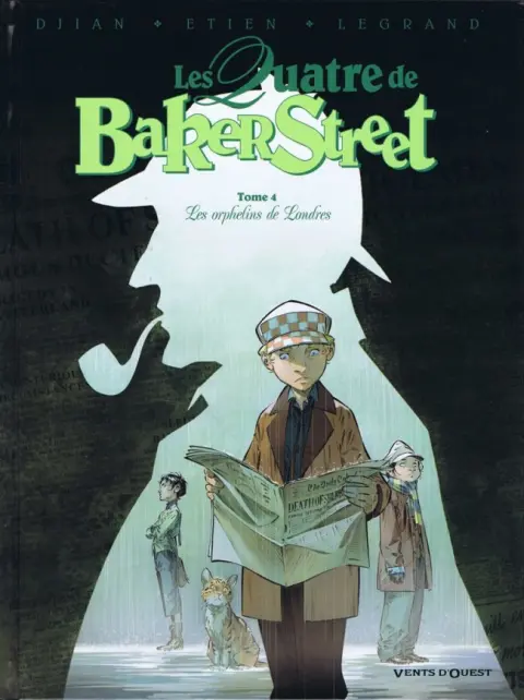 Les Quatre de Baker Street Tome 4 Les orphelins de Londres