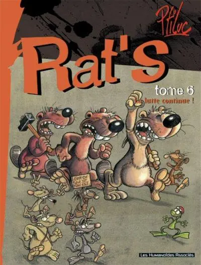 Rat's Tome 6 La lutte continue !