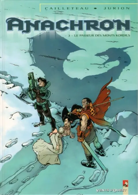 Anachron Tome 3 Le passeur des monts Kordils