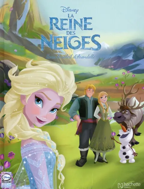 La Reine des neiges Tome 3 Sous le soleil d'Arendelle