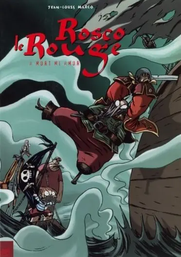 Rosco le rouge Tome 2 A mort, mi amor