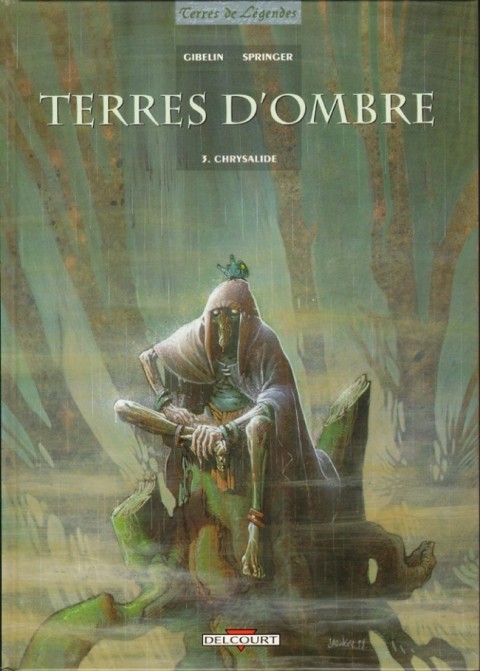 Terres d'ombre Tome 3 Chrysalide