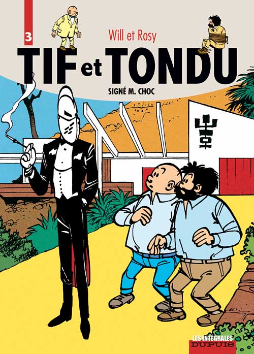Couverture de l'album Tif et Tondu Intégrale Tome 3 Signé M. Choc