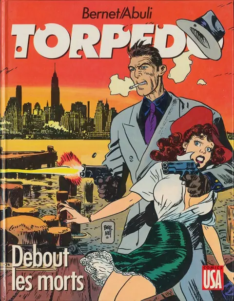 Torpedo Tome 9 Debout les morts