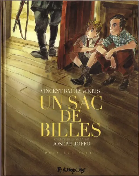 Un sac de billes Deuxième partie