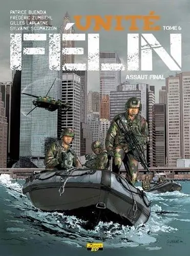 Unité Félin Tome 6 Assaut final