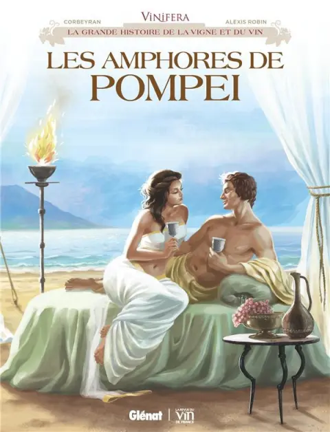 Vinifera Tome 1 Les amphores de Pompéï