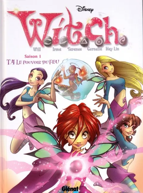 W.I.T.C.H. Tome 4 Le pouvoir de feu