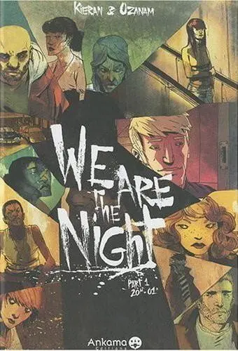 We are the night