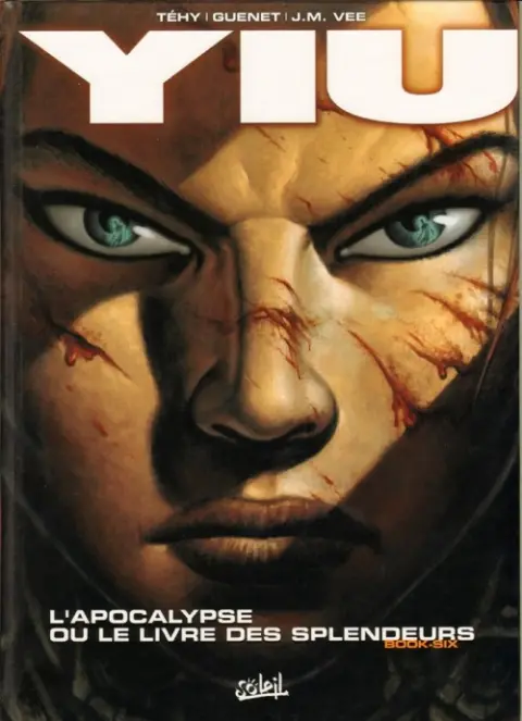 Yiu Tome 6 L'apocalypse ou le livre des splendeurs