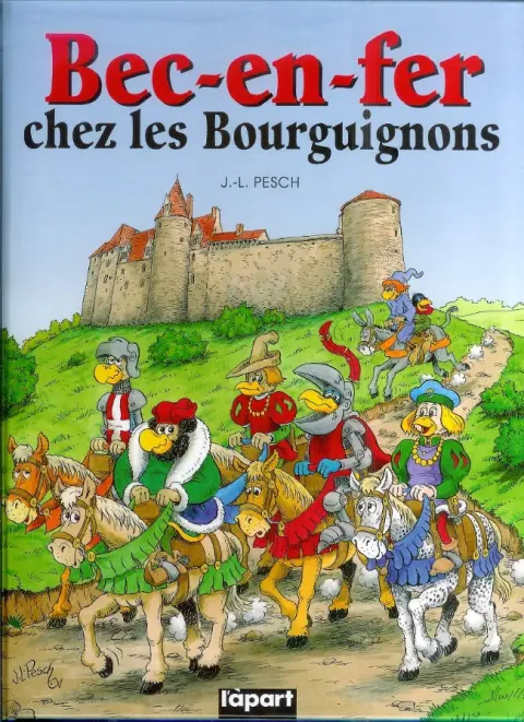 Bec-en-fer Tome 6 Bec-en-fer chez les Bourguignons