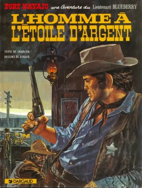Couverture de l'album Blueberry Tome 6 L'homme à l'étoile d'argent