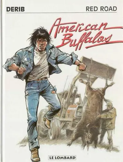 Couverture de l'album Celui qui est né deux fois / Red road Tome 4 American Buffalos
