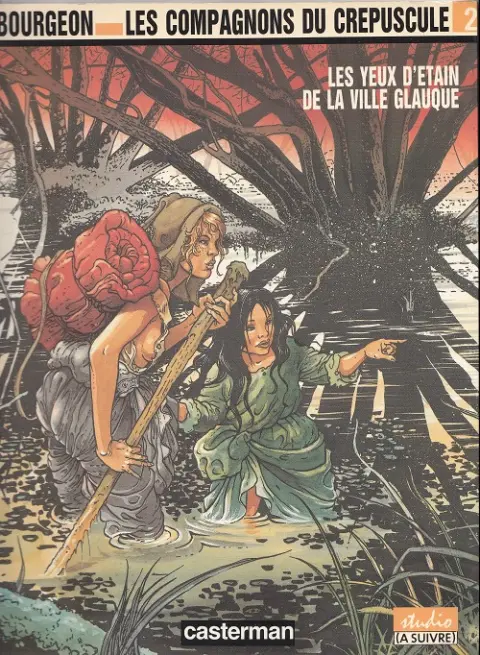 Couverture de l'album Les Compagnons du crépuscule Tome 2 Les yeux d'étain de la ville glauque