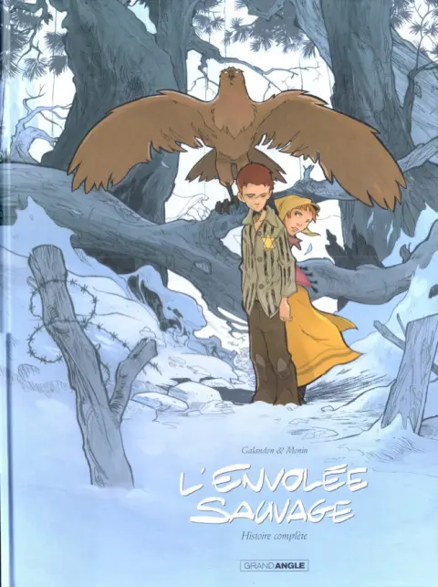 L'Envolée sauvage Histoire complète Volume 1