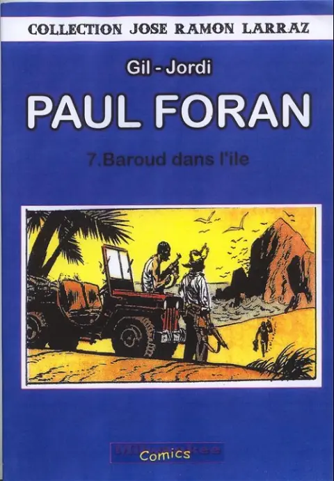 Paul Foran Tome 8 Baroud dans l'ile