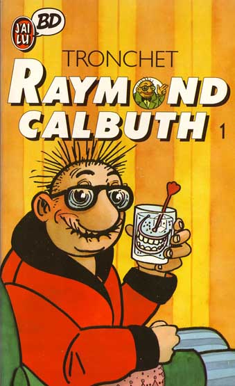Couverture de l'album Raymond Calbuth Tome 1