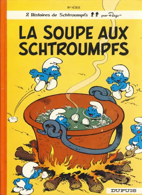 Couverture de l'album Les Schtroumpfs Tome 10 La soupe aux Schtroumpfs