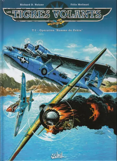 Couverture de l'album Les Tigres volants Tome 5 Opération Homme de Pékin