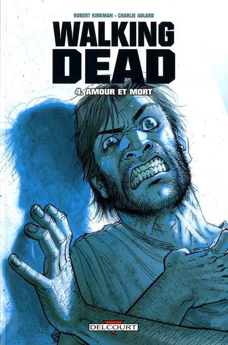 Couverture de l'album Walking Dead Tome 4 Amour et mort