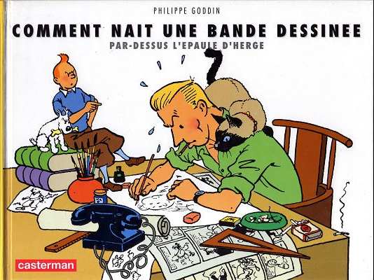 Couverture de l'album Comment nait une bande dessinée - Par-dessus l'épaule d'Hergé