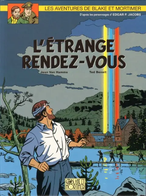 Blake et Mortimer Tome 15 L'Étrange Rendez-vous