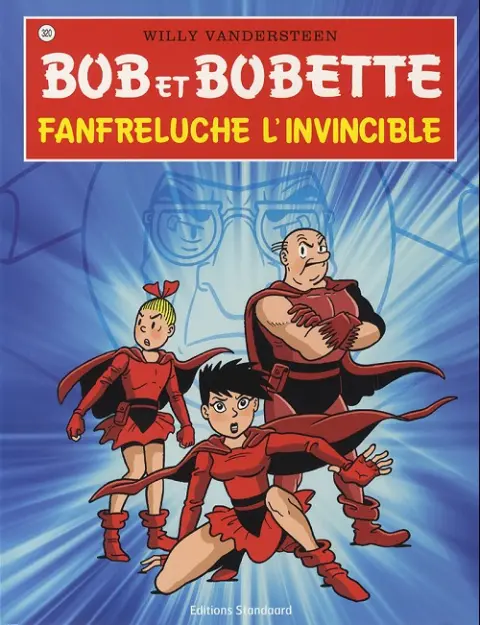 Bob et Bobette Tome 320 Fanfreluche l'invincible