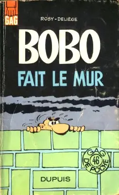 Bobo Tome 14 Bobo fait le mur