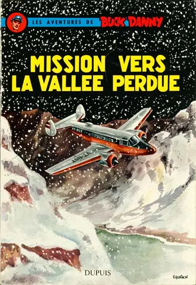 Buck Danny Tome 23 Mission vers la vallée perdue