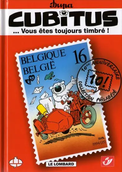 Cubitus ... Vous êtes toujours timbré !