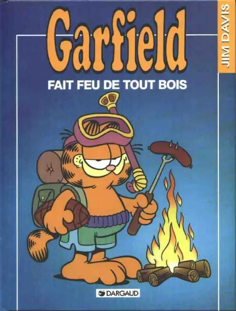 Garfield Tome 16 Fait feu de tout bois