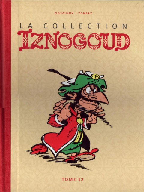 Couverture de l'album Iznogoud La Collection - Hachette Tome 12
