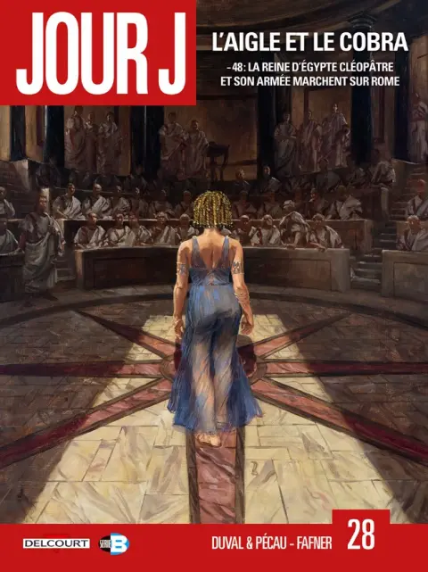 Jour J Tome 28 L'Aigle et le cobra