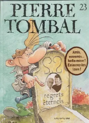 Pierre Tombal Tome 23 Regrets éternels