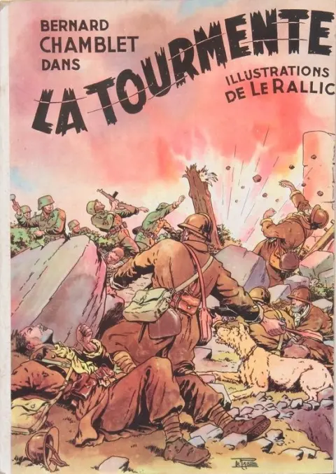 Bernard Chamblet Tome 1 Bernard Chamblet dans la tourmente