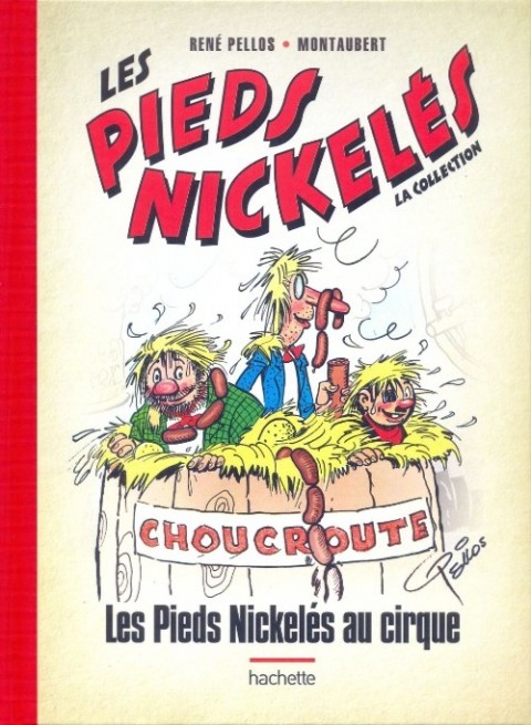 Les Pieds Nickelés - La collection Tome 36 Les Pieds Nickelés au cirque