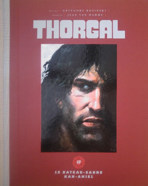 Thorgal Volume 17 Le bateau-Sabre / Kah-Aniel
