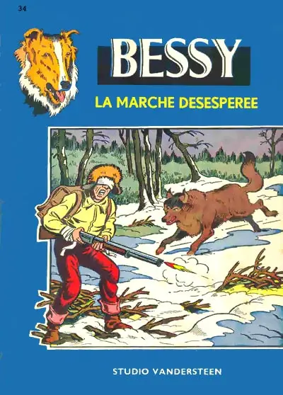 Bessy Tome 34 La marche désespérée