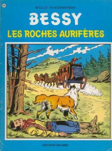 Bessy Tome 134 Les roches aurifères