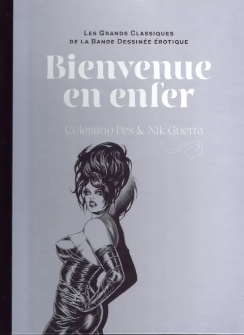 Les Grands Classiques de la Bande Dessinée Érotique - La Collection Tome 51 Bienvenue en enfer