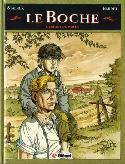 Le Boche Tome 1 L'enfant de paille