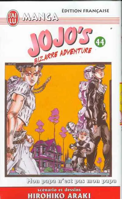 Jojo's Bizarre Adventure Tome 44 Mon papa n'est pas mon papa
