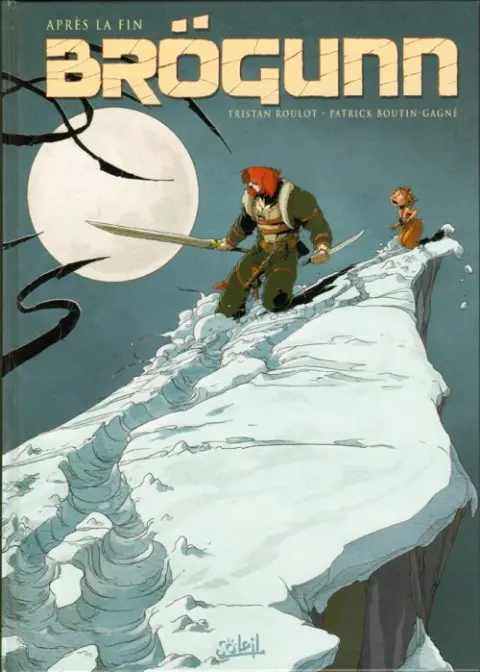 Brögunn Tome 1 Après la fin