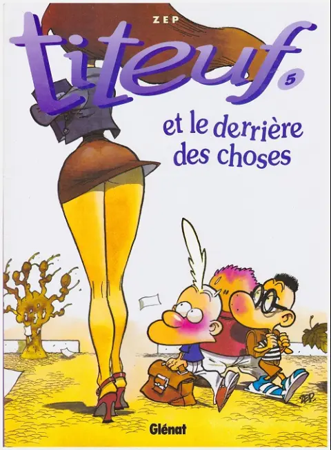 Titeuf Tome 5 Et le derrière des choses