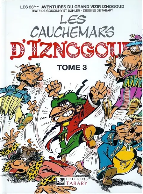 Couverture de l'album Iznogoud Tome 23 Les cauchemars d'Iznogoud