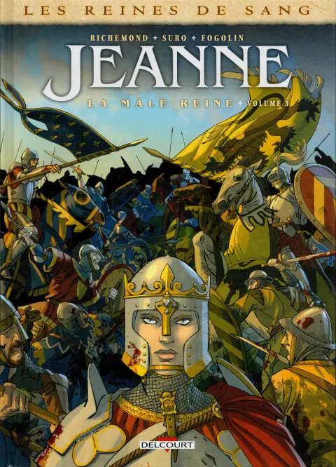 Les Reines de sang - Jeanne, la mâle reine Volume 3